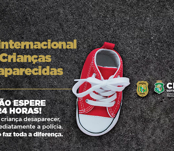 No Dia Internacional das Crianças Desaparecidas, Polícia Civil do Ceará localiza 56 crianças e adolescentes nos primeiros quatro meses de 2025